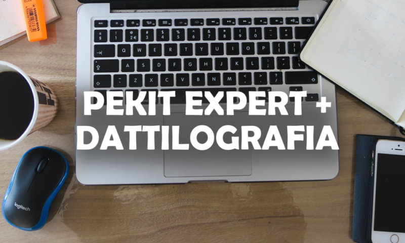PEKIT EXPERT + DATTILOGRAFIA DIGITALE